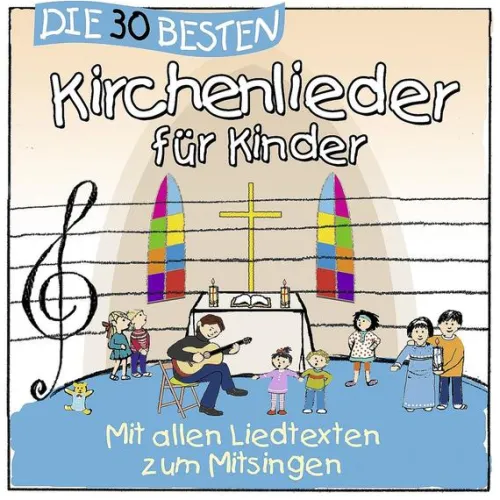 Kinder Universal Family Entertai Kinder- & Jugendbücher·Reime & Lieder-Die 30 besten Kirchenlieder für Kinder