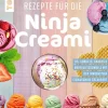 frechverlag GmbH Kochbücher Nach Zubereitung|Gäste & Feste*Die 150 besten Rezepte für die Ninja Creami