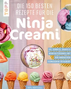 frechverlag GmbH Kochbücher Nach Zubereitung|Gäste & Feste*Die 150 besten Rezepte für die Ninja Creami