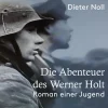 Medienverlag Kohfeldt Romane·Abenteuerromane*Die Abenteuer des Werner Holt