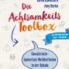 Arbor Verlag Didaktik*Die Achtsamkeit-Toolbox