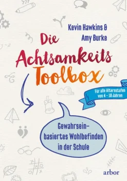 Arbor Verlag Didaktik*Die Achtsamkeit-Toolbox
