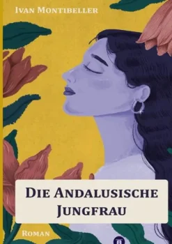 Die andalusische Jungfrau*tredition Discount