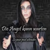 Edition Paashaas Verlag (EPV) Esoterische Thriller*Die Angst kann warten
