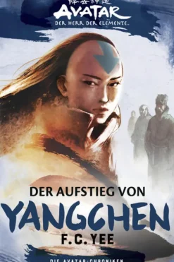 Cross Cult Comics-Die Avatar-Chroniken: Der Aufstieg von Yangchen