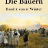 Die Bauern (Großdruck)*Henricus - Edition Deutsche Klassik GmbH, Berlin