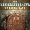 e-artnow Klassiker|Märchen & Sagen*Die beliebtesten Klassiker der Kinderliteratur in einem Band: Romane, Bildergeschichten, Märchen und Sagen (Illustrierte Ausgabe)
