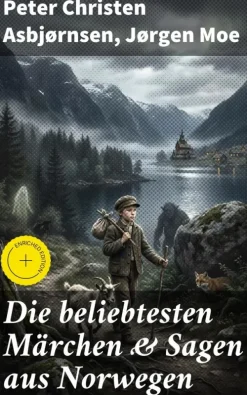 Good Press Märchen & Sagen-Die beliebtesten Märchen & Sagen aus Norwegen