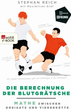 Die Berechnung der Blutgrätsche*Rowohlt Verlag GmbH