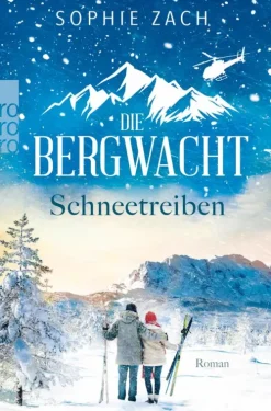 Die Bergwacht: Schneetreiben*Rowohlt Verlag GmbH Discount