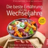 Trias Vollwertküche*Die beste Ernährung für die Wechseljahre