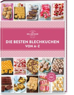 Dr. Oetker Verlag Backen-Die besten Blechkuchen von A-Z