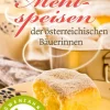 Die besten Mehlspeisen der österreichischen Bäuerinnen*Edition Loewenzahn Clearance