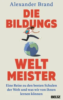 Die Bildungsweltmeister*Beltz Verlagsgruppe Best