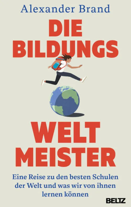 Die Bildungsweltmeister*Beltz Verlagsgruppe Best