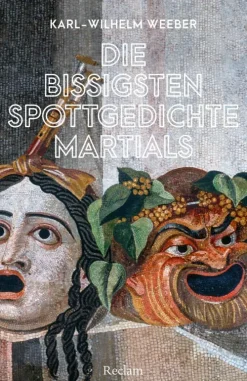 Reclam Verlag Gedichte & Drama-Die bissigsten Spottgedichte Martials