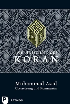 Patmos-Verlag Religion & Philosophie|Theologie*Die Botschaft des Koran