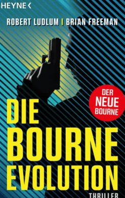 Heyne Taschenbuch Spionagethriller*Die Bourne Evolution