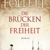 Bastei Lübbe Historische Abenteuerromane-Die Brücken der Freiheit