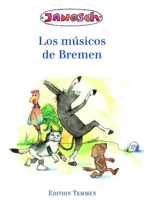 Edition Temmen Spanische Bücher*Die Bremer Stadtmusikanten. Sonderausgabe spanisch