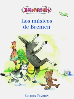 Edition Temmen Spanische Bücher-Die Bremer Stadtmusikanten. Spanische Ausgabe