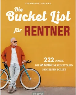 PLAZA Ruhestand-Die Bucket List für Rentner