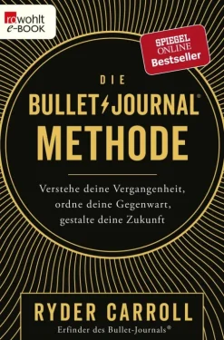 Rowohlt Verlag GmbH Lebensratgeber*Die Bullet-Journal-Methode