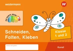 Westermann Schulbuch Nach Fächern·Kunst-DIE BUNTE REIHE - Kunst. Schneiden, Falten, Kleben