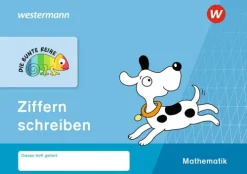 Westermann Schulbuch Nach Fächern·Mathematik-DIE BUNTE REIHE - Mathematik. Ziffern schreiben
