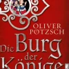 Ullstein Ebooks Historische Abenteuerromane*Die Burg der Könige