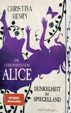 Die Chroniken von Alice - Dunkelheit im Spiegelland*Penhaligon Sale