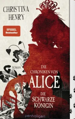 Die Chroniken von Alice - Die Schwarze Königin*Penhaligon Hot