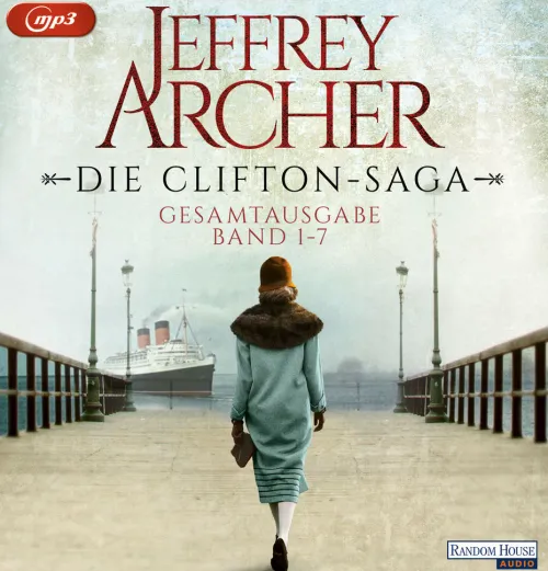 Random House Audio Romane·Historische Romane*Die Clifton-Saga