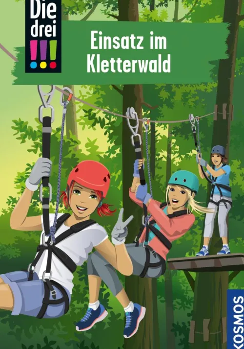 Franckh-Kosmos Liebe|Krimis*Die drei !!!, 107, Einsatz im Kletterwald (drei Ausrufezeichen)
