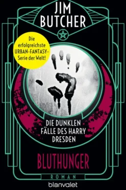 Die dunklen Fälle des Harry Dresden - Bluthunger*Blanvalet Taschenbuchverl