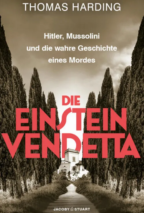 Jacoby & Stuart True Crime-Die Einstein-Vendetta