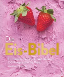 Christian Verlag GmbH Desserts*Die Eis-Bibel