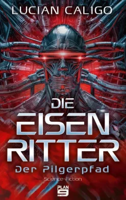 Plan9 Science Fiction-Die Eisenritter