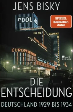 Rowohlt Berlin Geschichte|Geschichte*Die Entscheidung