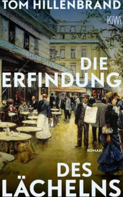 Die Erfindung des Lächelns*Kiepenheuer & Witsch GmbH Hot