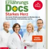 Die Ernährungs-Docs - Starkes Herz*ZS Verlag New