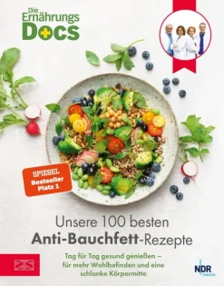 ZS - ein Verlag der Edel Verlagsgruppe Gesunde Ernährung-Die Ernährungs-Docs - Unsere 100 besten Anti-Bauchfett-Rezepte