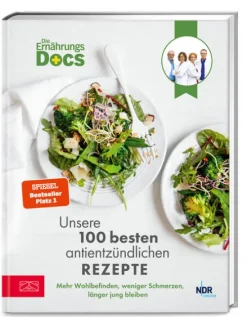 ZS Verlag Gesundheit-Die Ernährungs-Docs - Unsere 100 besten antientzündlichen Rezepte