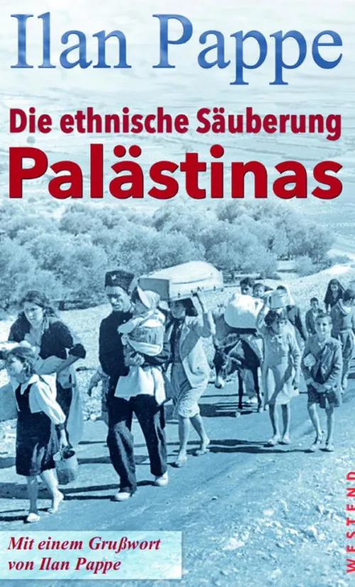 Westend Geschichte|Geschichte-Die ethnische Säuberung Palästinas