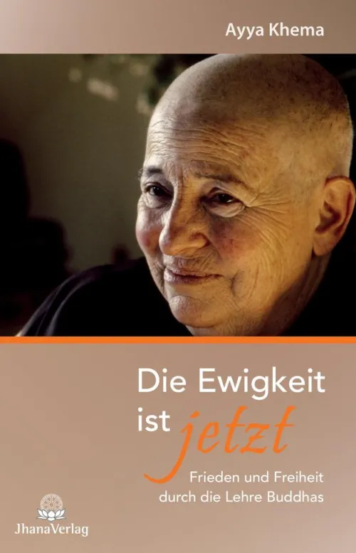 Jhana Verlag Spiritualität*Die Ewigkeit ist jetzt