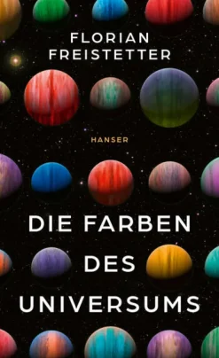Carl Hanser Verlag Physik & Astronomie*Die Farben des Universums