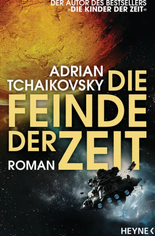 Heyne Taschenbuch Space Opera-Die Feinde der Zeit