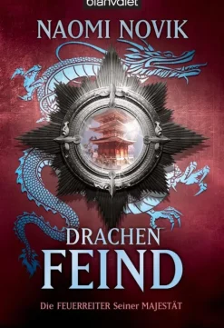 Blanvalet Taschenbuchverl Historische Fantasy-Die Feuerreiter Seiner Majestät 08. Drachenfeind