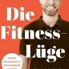 Die Fitness-Lüge*DuMont Buchverlag GmbH Outlet