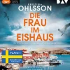 Der Audio Verlag GmbH Krimis & Thriller·Privatdetektive|Krimis & Thriller·Polizeiarbeit & Forensik*Die Frau im Eishaus. Ein Schwedenkrimi mit August Strindberg